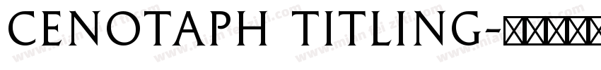 CENOTAPH TITLING字体转换